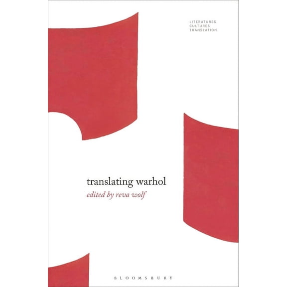 Literatures, Cultures, Translation Translating Warhol, (Paperback)