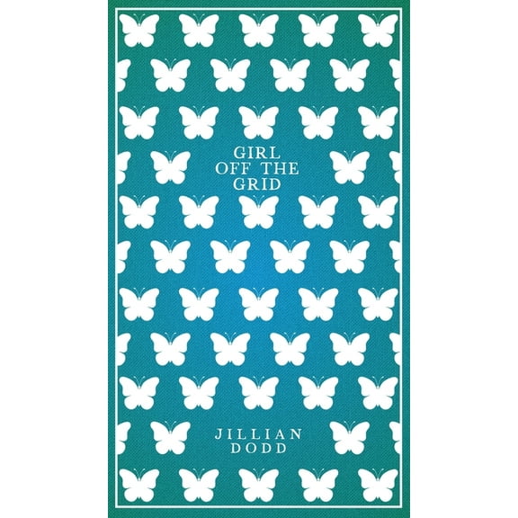Girl Off the Grid Girl off the Grid, (Hardcover)