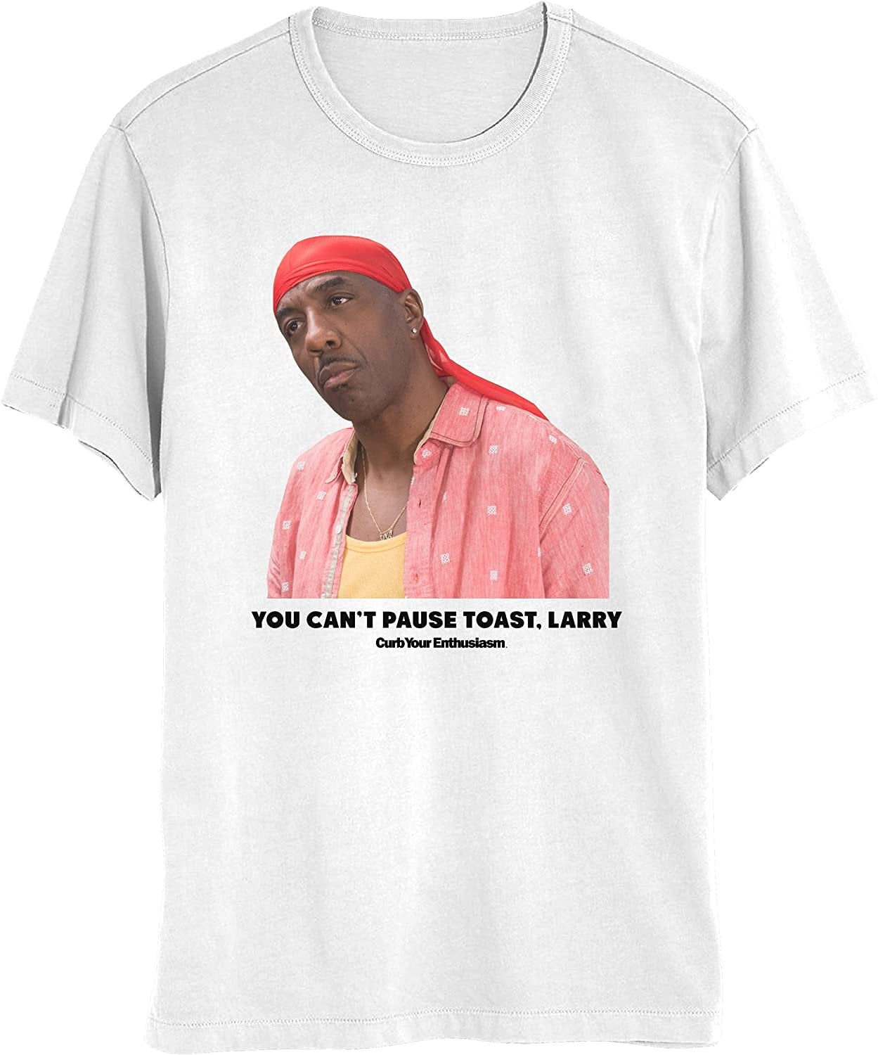 Curb Your Enthusiasm Shirt Larry David You Cant Pause Toast T-Shirt - Walmart.com