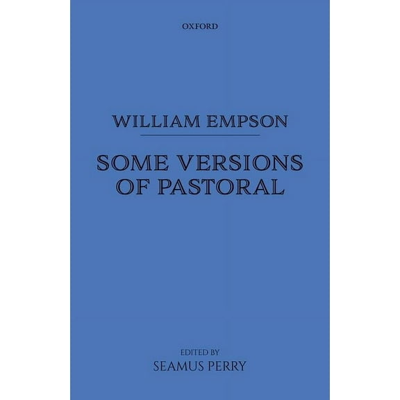 William Empson: Some Versions of Pastoral, (Hardcover)