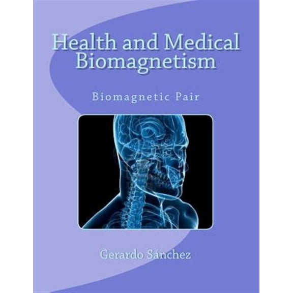 Pre-Owned Health and Medical Biomagnetism : Biomagnetic Pair