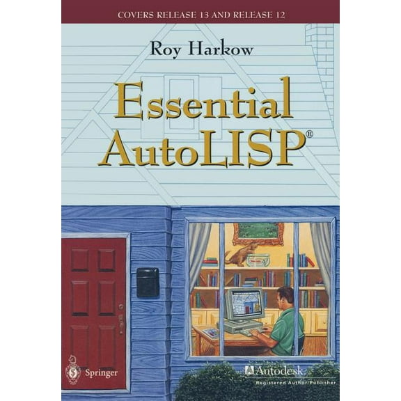 Essential Autolisp(r): With a Quick Reference Card and a Diskette, (Paperback)