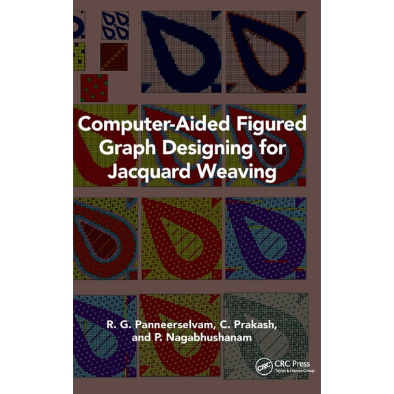 Computer-Aided Figured Graph Designing for Jacquard Weaving, (Hardcover)