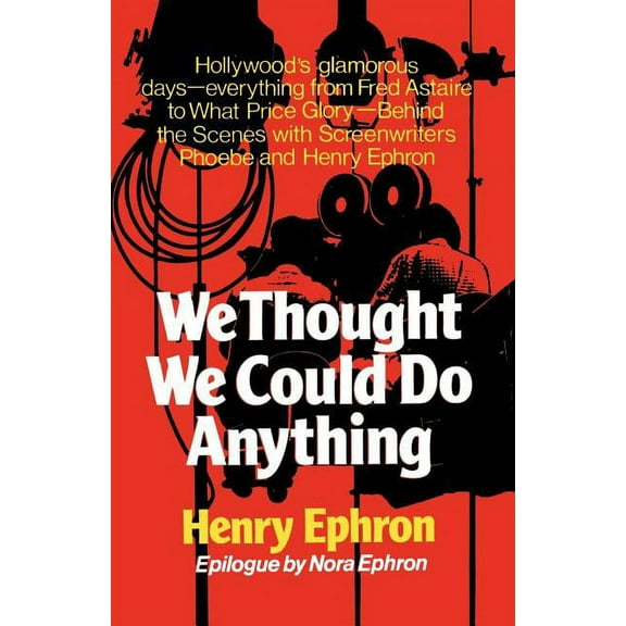 We Thought We Could Do Anything, (Paperback)