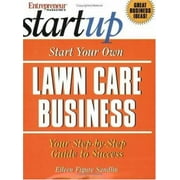 Start Your Own Lawn Care Business (Entrepreneur Magazine's Start Up) [Paperback - Used]
