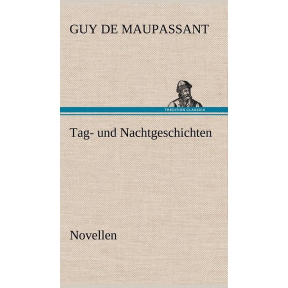 Tag- Und Nachtgeschichten (Hardcover)