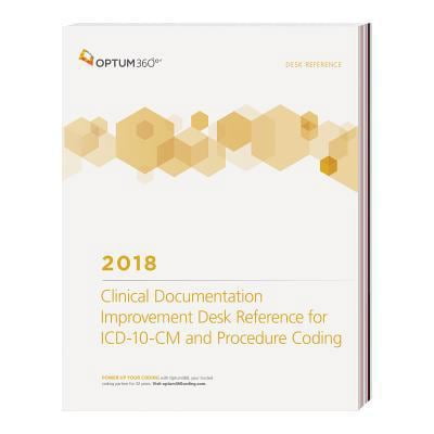 Pre-Owned Clinical Documentation Improvement Desk Reference for ICD-10-CM & Procedure Coding 2018 (Paperback) 1622543416 9781622543410