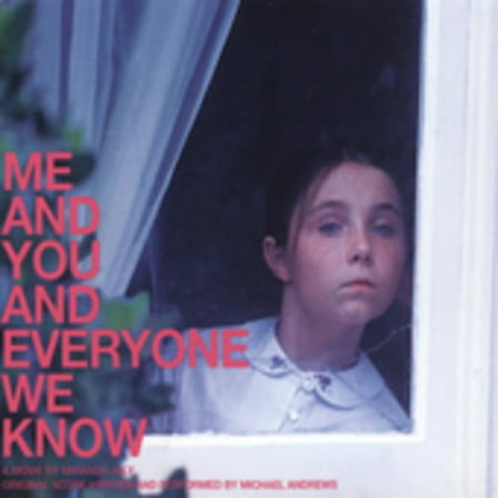 Michael Andrews - Me and You and Everyone We Know (Original Motion Picture Score) - Soundtracks - CD