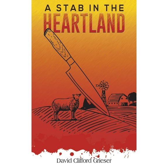 A Stab in the Heartland, (Paperback)