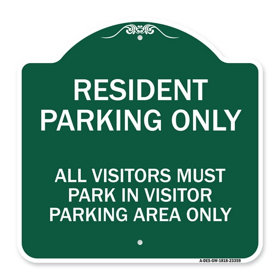 SignMission Designer Series Sign - Parking Sign Resident Parking Only All Visitors Must Park in Visitor Parking Area Only | Green & White 18" X 18" Heavy-Gauge Aluminum Architectural