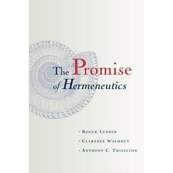The Promise of Hermeneutics, (Paperback)