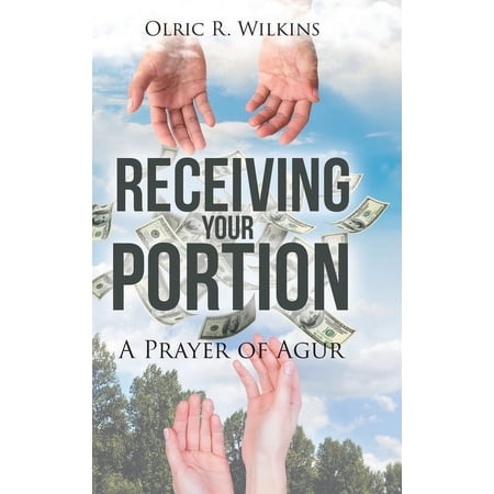Receiving Your Portion: A Prayer of Agur (Hardcover)