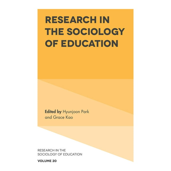Research in the Sociology of Education Research in the Sociology of Education, Book 20, (Hardcover)
