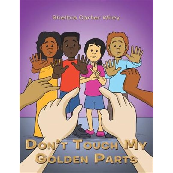 Pre-Owned Don'T Touch My Golden Parts (Paperback)