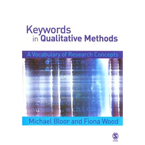 Pre-Owned Keywords in Qualitative Methods: A Vocabulary of Research Concepts Paperback