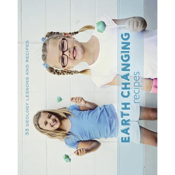 Earth Changing Recipes, (Paperback)