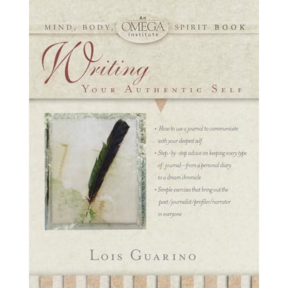 Pre-Owned Writing Your Authentic Self (Paperback) 0440508711 9780440508717