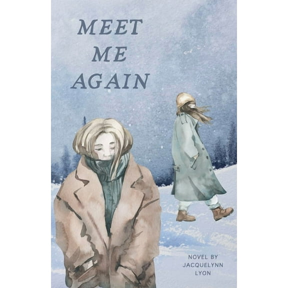 Meet Me Again, (Paperback)