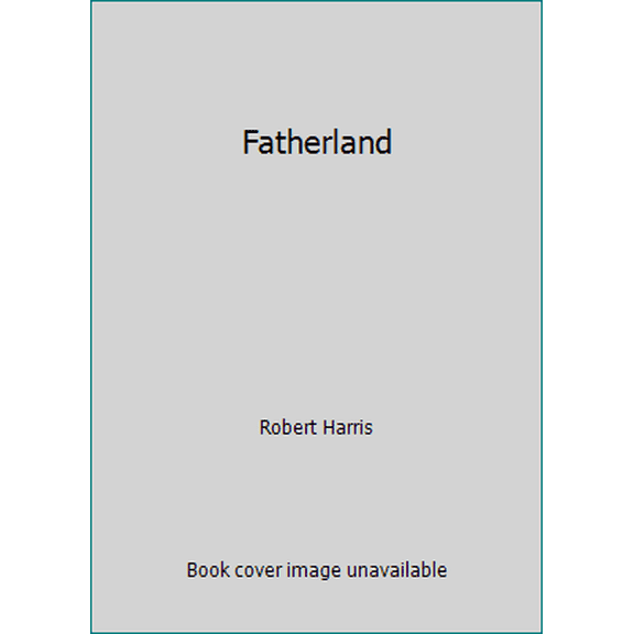Pre-Owned Fatherland (Paperback) 0061008818 9780061008818