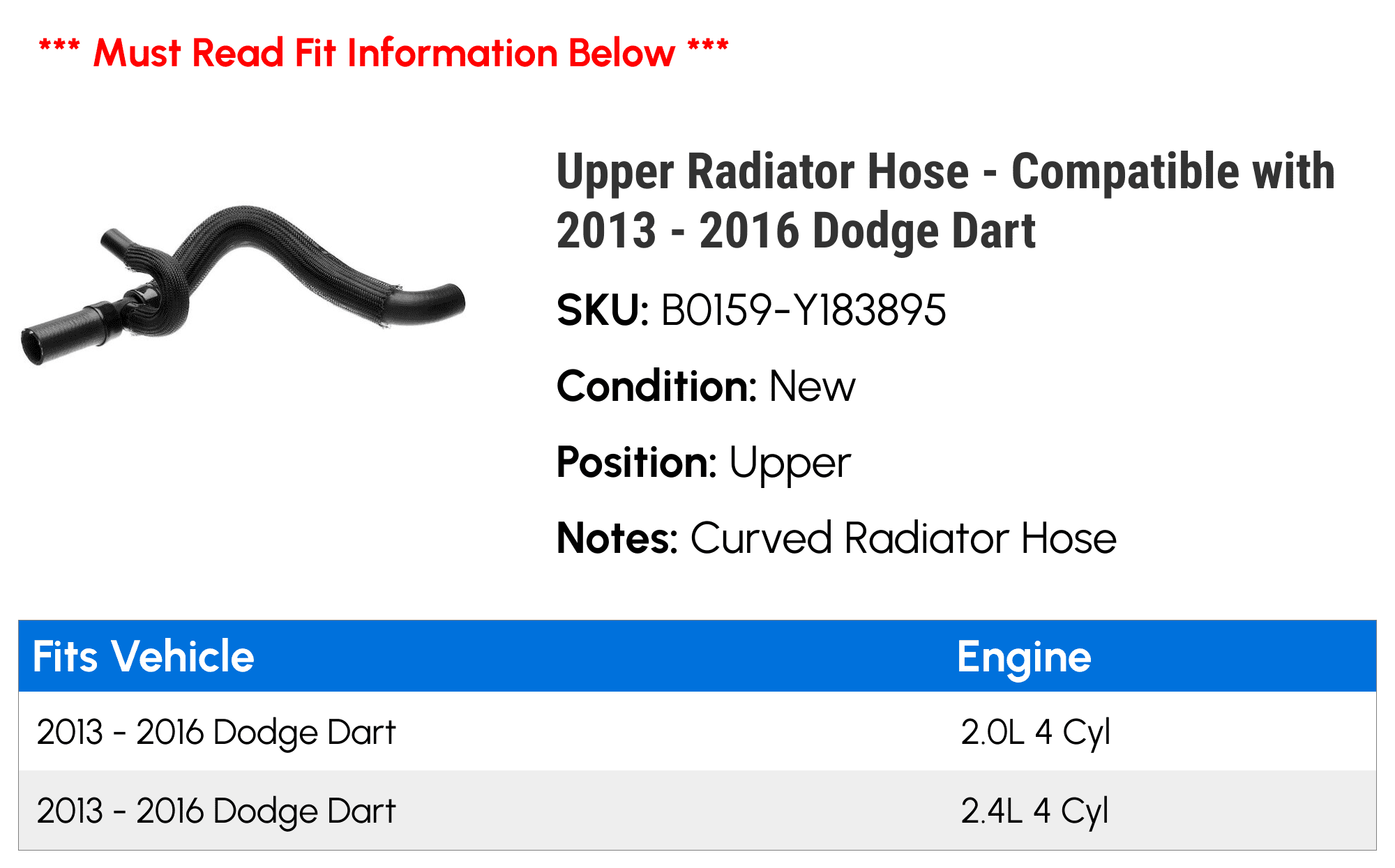 Upper Radiator Hose - Compatible with 2013 - 2016 Dodge Dart 2014 2015