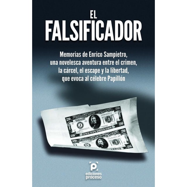 EL FALSIFICADOR Ediciones Proceso 9786077876076