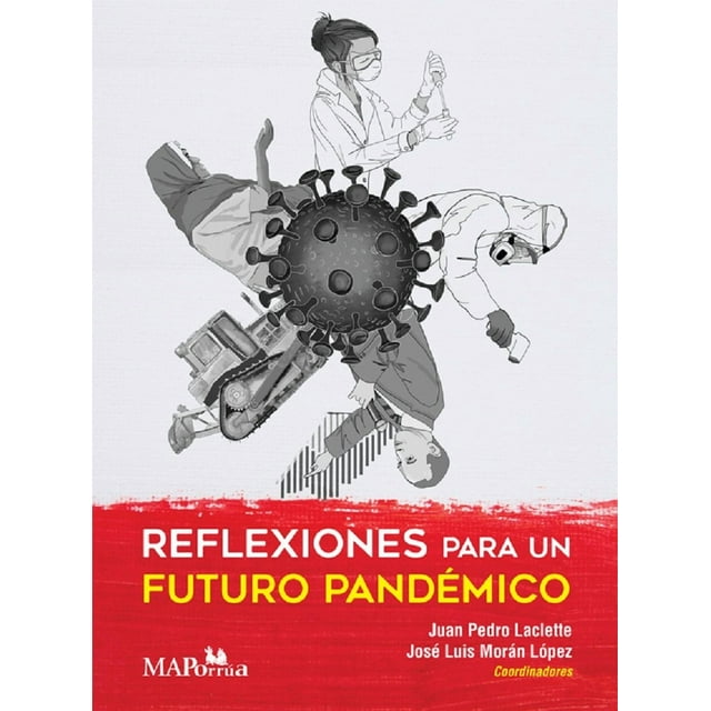 Reflexiones para un futuro pandémico