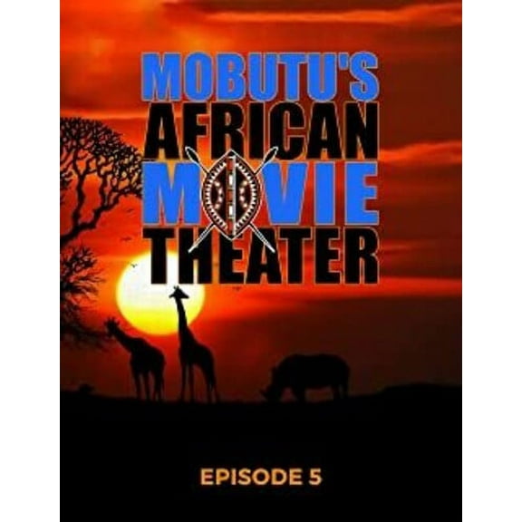 Mobutu's African Movie Theater: Episode 5 (DVD), Movie Time Distibuto, Action & Adventure