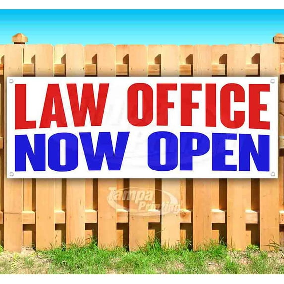 Law Office Now Open 13 oz Vinyl Banner With Metal Grommets