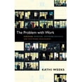 thumbnail image 1 of Pre-Owned The Problem with Work : Feminism, Marxism, Antiwork Politics, and Postwork Imaginaries (Paperback) 9780822351122, 1 of 1