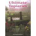 thumbnail image 1 of Pre-Owned Ultimate Topiaries Hardcover, 1 of 1