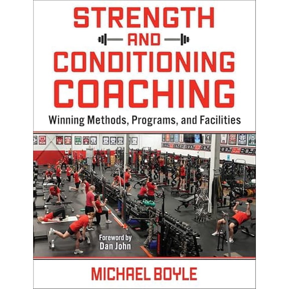 Pre-Owned Strength and Conditioning Coaching: Winning Methods, Programs, and Facilities, 9781718245846, 171824584X, Paperback,