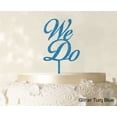 thumbnail image 1 of We Do Wedding Cake Topper Personalized Glitter Turq. Blue Cake Topper Color Option Available 4-6 Inches Wide, 1 of 1