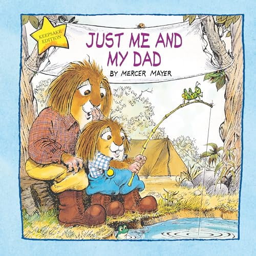 Just Me and My Dad (Little Critter): An Inspirational Gift Book (Hardcover)