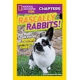 thumbnail image 2 of Aline Alexander Newman: National Geographic Kids Chapters: Rascally Rabbits!: And More True Stories of Animals Behaving Badly (Paperback), 2 of 2