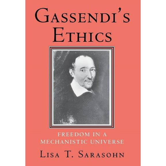 Gassendi's Ethics, (Hardcover)