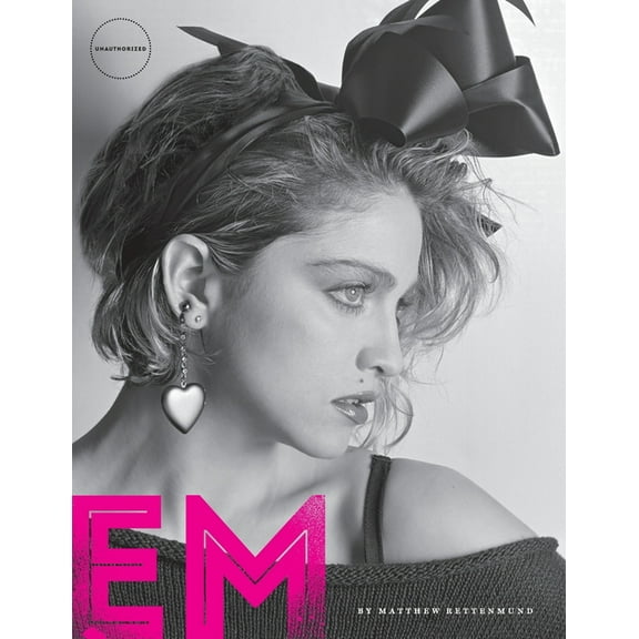 Encyclopedia Madonnica: 40 Years of Madonna, (Paperback)