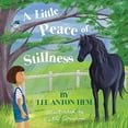 thumbnail image 2 of A Little Peace of Stillness, (Paperback), 2 of 2