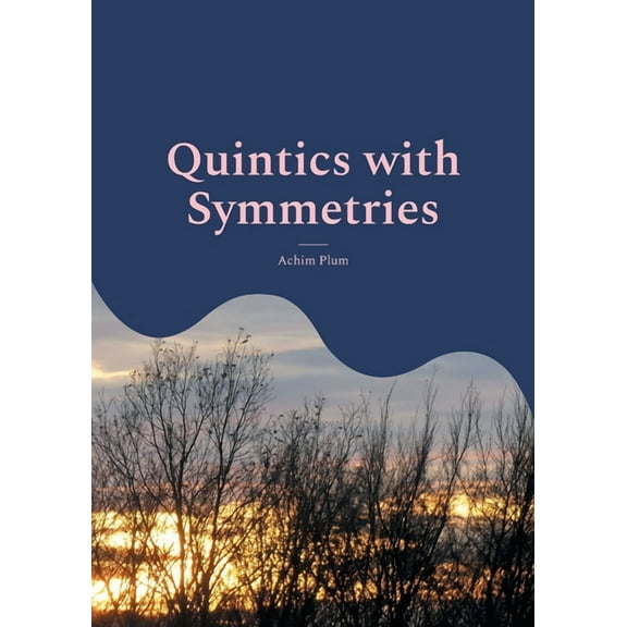 Quintics with Symmetries: Resolvents for Solvable Polynomials of Degree 5, (Paperback)