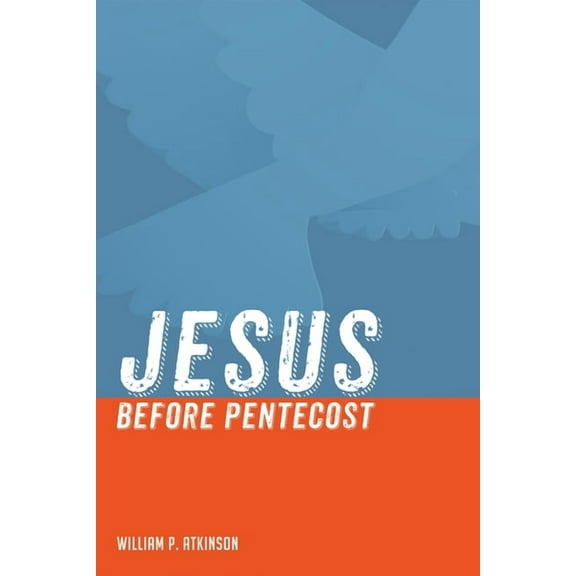 Jesus before Pentecost (Paperback)