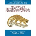 thumbnail image 2 of Pre-Owned A Field Guide to the Mammals of Central America and Southeast Mexico (Paperback) 9780195343236, 2 of 6