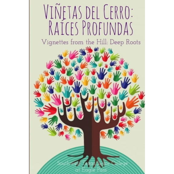 Viñetas del Cerro: RaÃces Profundas, (Paperback)