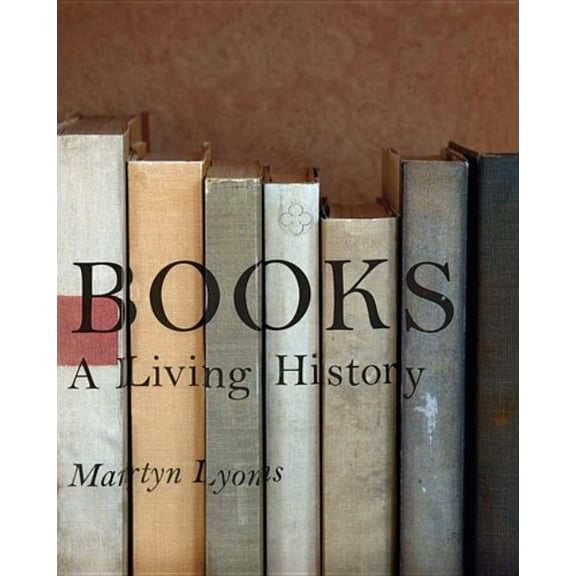 Books: A Living History, (Hardcover)