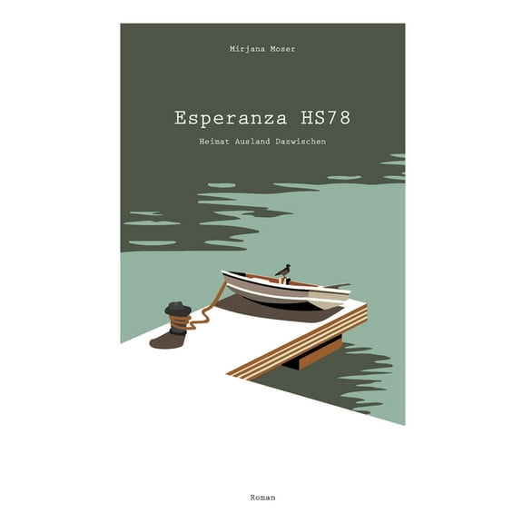 Esperanza HS78: Heimat Ausland Dazwischen, (Paperback)