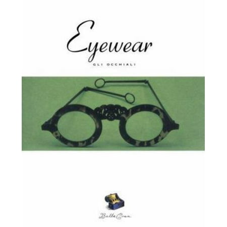 Eyewear : Gli Occhiali, Used [Paperback]