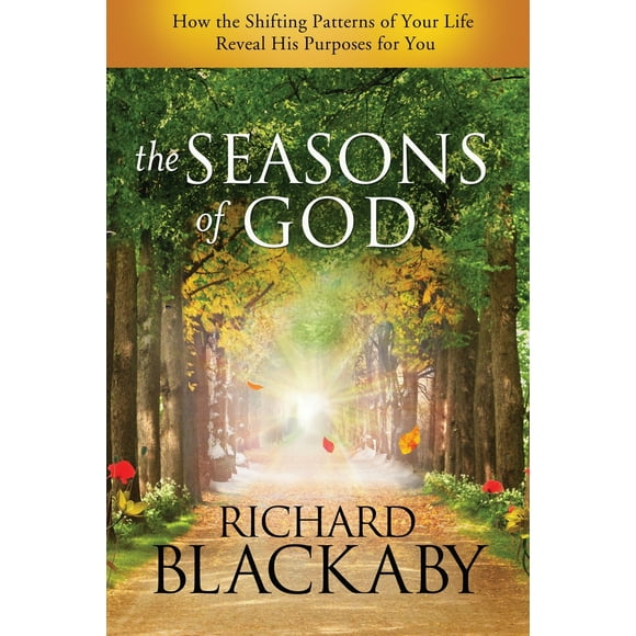 Pre-Owned The Seasons of God: How the Shifting Patterns of Your Life Reveal His Purposes for You (Paperback) 1590529421 9781590529423
