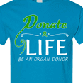 thumbnail image 4 of Inktastic Donate Life-be an Organ Donor T-Shirt, 4 of 5