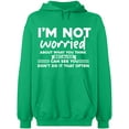 thumbnail image 2 of OXI Hoodie Sweatshirt - Worried About What You Think, Basic Casual Hoodie for Men's and Women Fleece Hoodie Long Sleeve - Irish Green Medium, 2 of 3