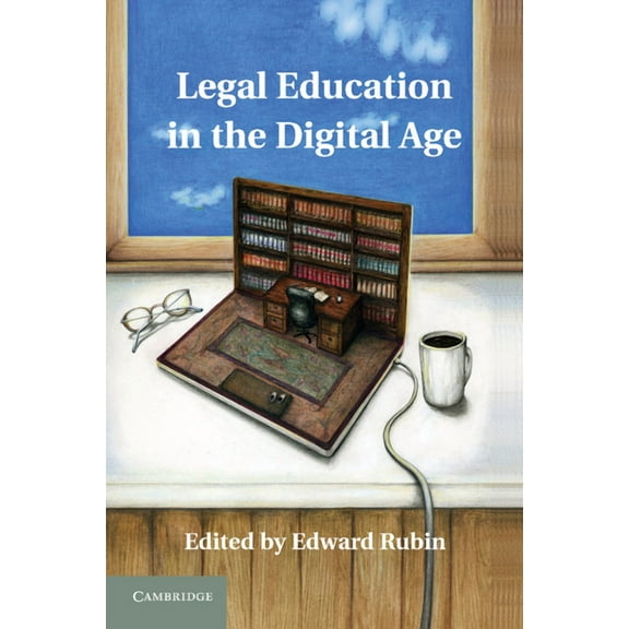 Legal Education in the Digital Age, (Paperback)