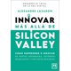 thumbnail image 1 of Libro Innovar Mas Alla De Silicon Valley Tapa Blanda, Autor Alexandre Lazarow, Editorial Almuzara, 1 of 2