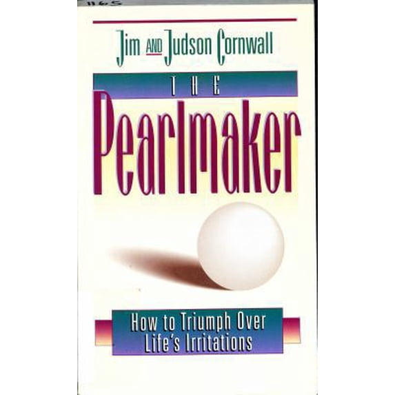 Pre-Owned Pearlmaker: How to Triumph over Life's Irritations (Paperback) 0884193179 9780884193173